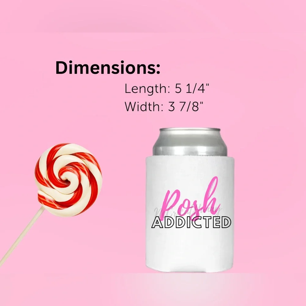 Posh Addicted Koozie - Picture 1 of 1